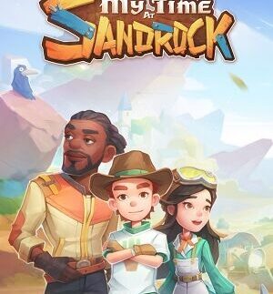 My Time at Sandrock Steam (Scaricamento digitale)
